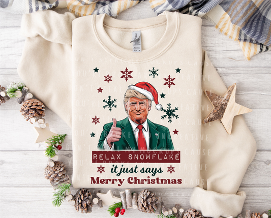 Relax snowflake it just says Merry Christmas