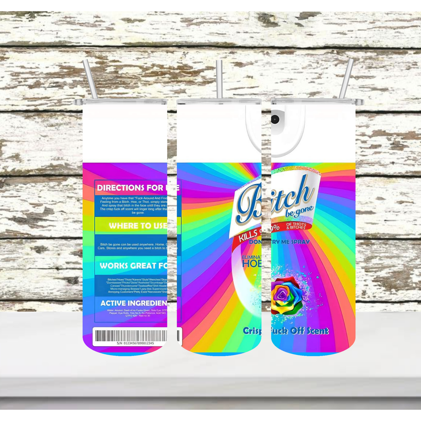 Bitch Be Gone Tumblers