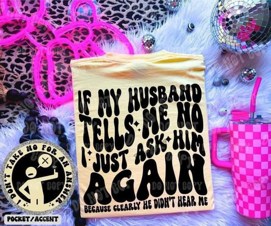 If my husband tells me no..