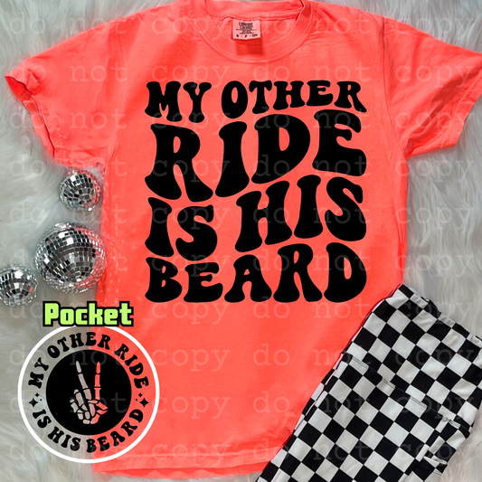 My other ride is his beard